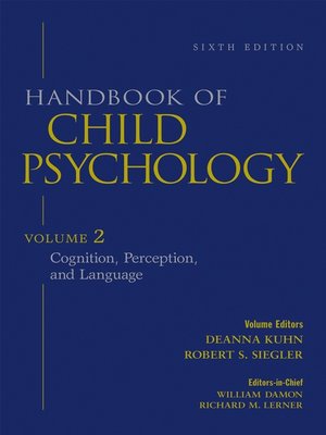 cover image of Handbook of Child Psychology, Cognition, Perception, and Language